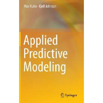 Applied Predictive Modeling | Kjell Johnson, Max Kuhn