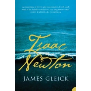 Isaac Newton | James Gleick (2004)