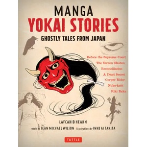 Manga Yokai Stories | Sean Michael Wilson, Inko Ai Takita (ISBN: 9784805315668)