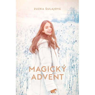 Magický advent | Zuzana Šulajová