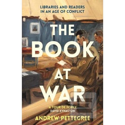 The Book at War - Andrew Pettegree