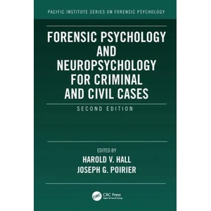 Forensic Psychology and Neuropsychology for Criminal and Civil Cases | Harold V. Hall, Joseph Poirier (ISBN: 9781032100289)