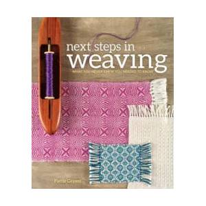 Next Steps in Weaving | Pattie Graver (ISBN: 9781620336274)