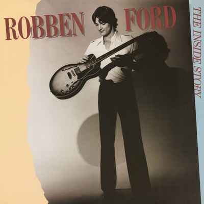 Robben Ford - Inside Story (Limited Edition) (180 g) (Gold Coloured) (LP) (8719262026124)