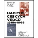 Habitus českých vědců 1918 - 1968 - Martin Franc