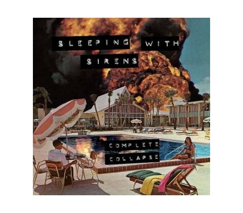 Complete Collapse - Sleeping With Sirens LP
