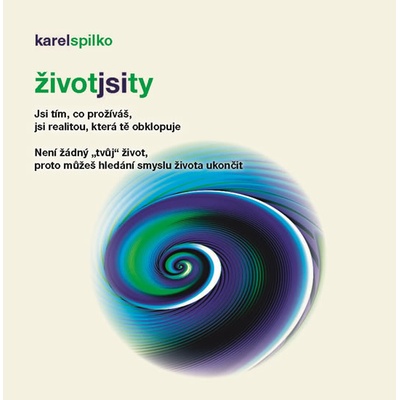 Život jsi ty - Karel Spilko