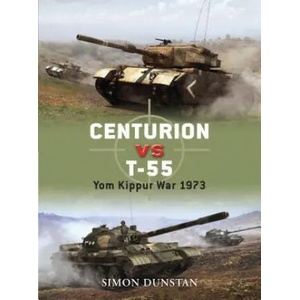 Centurion VS T-55 | Simon Dunstan (ISBN: 9781846033698)