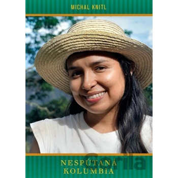 Nespútaná Kolumbia - Michal Knitl