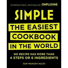 Simple: The Easiest Cookbook in the World