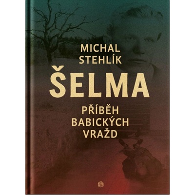 Šelma - Michal Stehlík