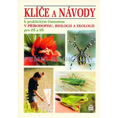 Klíče a návody pro přírodopis biologii a ekologii