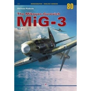 Mikoyan-Gurevich Mig-3 Vol. I (ISBN: 9788366673717)