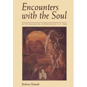 Encounters with the Soul | Barbara Hannah (ISBN: 9781888602142)