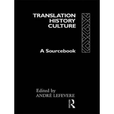 Translation/History/Culture | Andre Lefevere