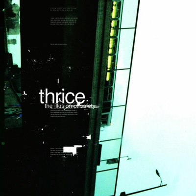 THRICE - ILLUSION OF SAFETY LP