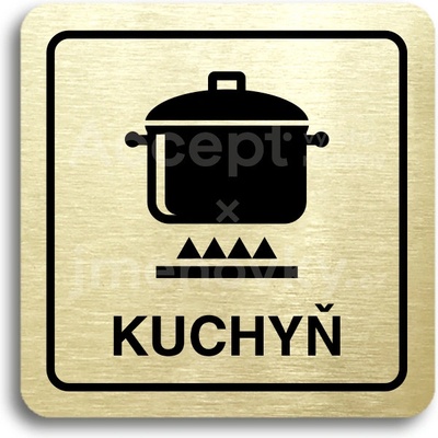 ACCEPT Piktogram kuchyň - zlatá tabulka - černý tisk