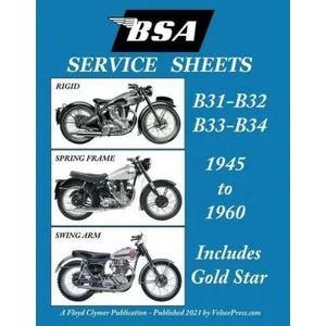 BSA B31 - B32 - B33 - B34 'Service Sheets' 1945-1960 for All Pre-Unit Rigid, Spring Frame and Swing Arm Models | Clymer Floyd Clymer (ISBN: 9781588502476)