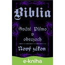 Biblia-Sväté písmo v obrazoch - Nový zákon