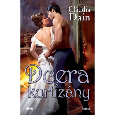 Dcera kurtizány - Claudia Dain - Kniha