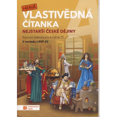 Hravá vlastivědná čítanka 4 - Nejstarší české dějiny