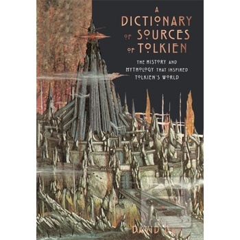 Dictionary of Sources of Tolkien - David Day
