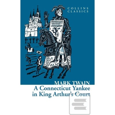 A Connecticut Yankee In King Arthur’S Court