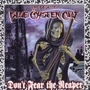 Hudba BLUE OYSTER CULT: DON'T FEAR THE REAPER: THE BES CD