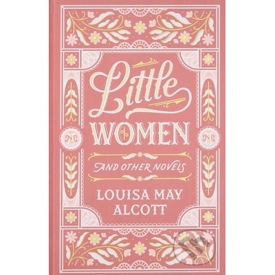 Little Women and Other Novels Alcott Louisa May Pevná vazba