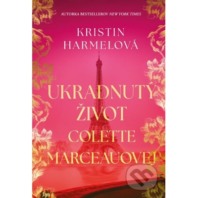 Ukradnutý život Collette Marchandovej - Kristin Harmel