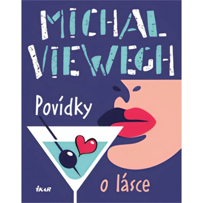 Povídky o lásce - Michal Viewegh