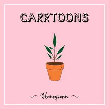 Carrtoons - Homegrown (Limited Edition) (Green Coloured) (LP) (0634457238664)