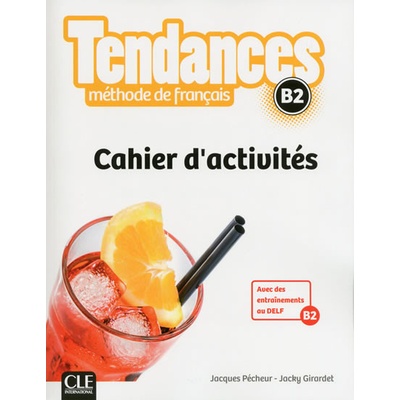 Tendances B2: Cahier d´exercices