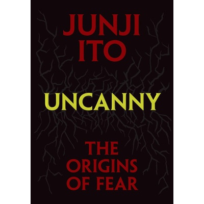 Uncanny The Origins of Fear