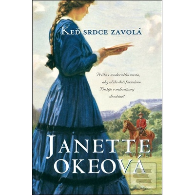 Keď srdce zavolá - Janette Oke