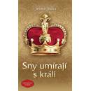 Sny umírají s králi