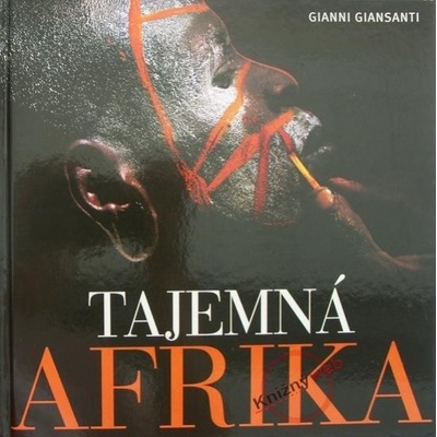 Tajemná Afrika - Gianni Giansanti