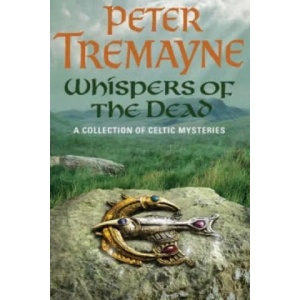 Whispers of the Dead (Sister Fidelma Mysteries Book 15) | Peter Tremayne (2004)