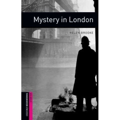 Oxford Bookworms Library Starter Mystery in London