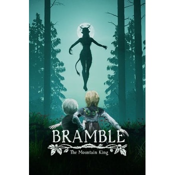 Bramble: The Mountain King