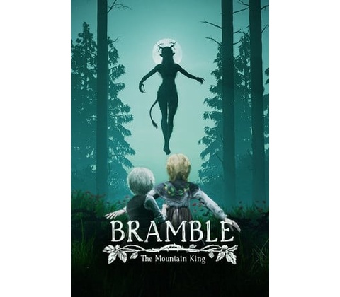 Bramble: The Mountain King