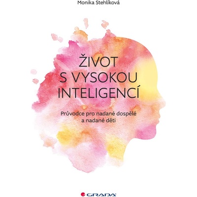 Život s vysokou inteligencí