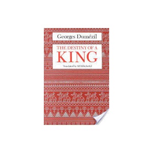 Destiny of a King | Georges Dumézil (ISBN: 9780226169767)