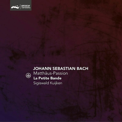 LA PETITE BANDE - MATTHAUS-PASSION - BWV 244 CD
