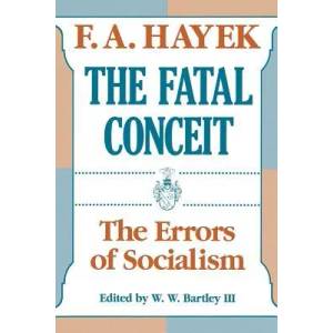 Fatal Conceit (Paper) | Hayek (ISBN: 9780226320663)