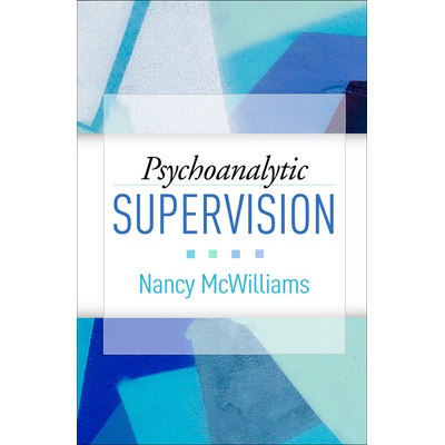 Psychoanalytic Supervision McWilliams Nancy