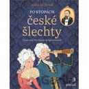 Po stopách české šlechty