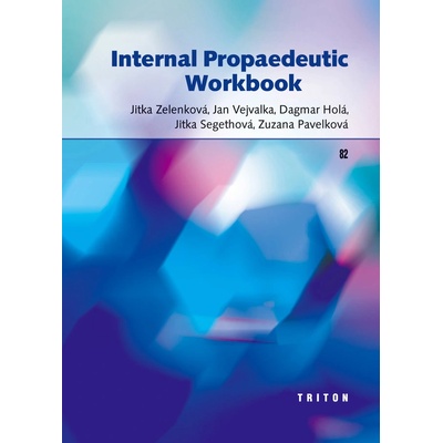 Internal Propaedeutic Workbook - Jitka Zelenková a kol.