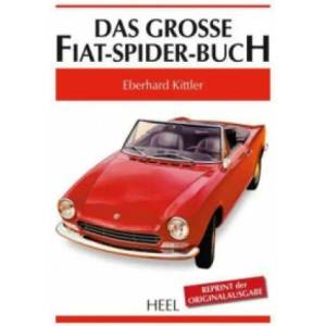 Das große Fiat-Spider-Buch | Eberhard Kittler (ISBN: 9783958433618)