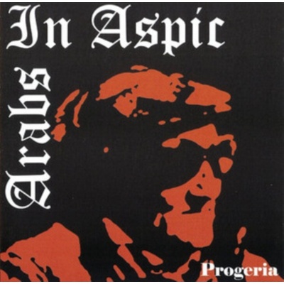 Progeria - Arabs in Aspic CD